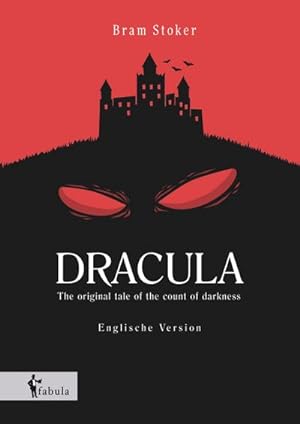 Bild des Verkufers fr Dracula: The original tale of the count of darkness zum Verkauf von Rheinberg-Buch Andreas Meier eK