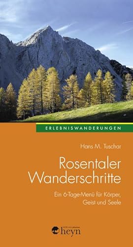 Seller image for Rosentaler Wanderschritte: Ein 6-Tage-Men fr Krper, Geist und Seele for sale by Rheinberg-Buch Andreas Meier eK