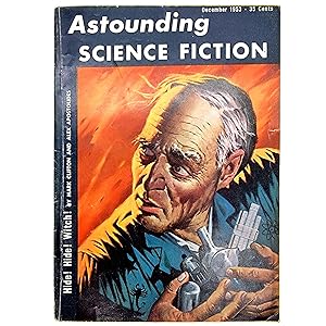 Immagine del venditore per Astounding Science Fiction, Vol. LII [52], No. 4, (December 1953) featuring Hide! Hide! Witch!, Mother of Invention, Ill Wind, and Counterspy venduto da Memento Mori Fine and Rare Books