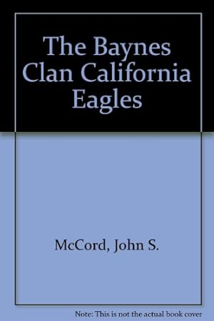 Seller image for California Eagles (Baynes Clan) for sale by Reliant Bookstore