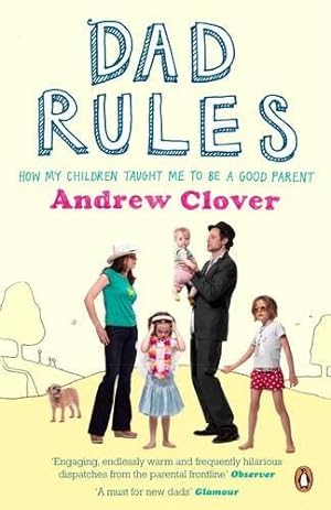 Seller image for Dad Rules: How My Children Taught Me To Be a Good Parent for sale by WeBuyBooks 2