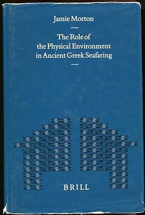 Immagine del venditore per The Role of the Physical Environment in Ancient Greek Seafaring venduto da Leaf and Stone Books