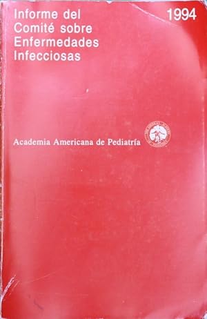 Seller image for Informe del Comit sobre Enfermedades Infecciosas 1994 for sale by Librera Alonso Quijano