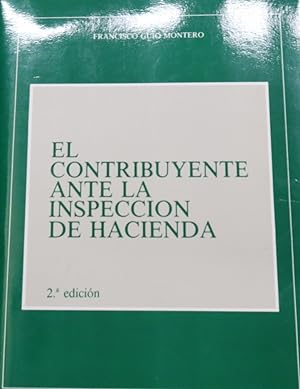 Seller image for El Contribuyente ante la inspeccin de hacienda for sale by Librera Alonso Quijano