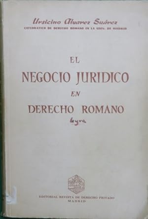 Imagen del vendedor de El negocio jurdico en Derecho romano a la venta por Librera Alonso Quijano