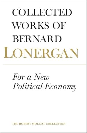 Immagine del venditore per For a New Political Economy venduto da GreatBookPrices