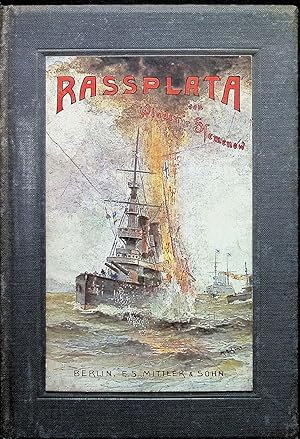 Seller image for Rassplata - Kriegstagebuch ber die Blockade von Port Arthur und die Ausreise der Flotte unter Rojestwenski.; War Diary of the Blockade of Port Arthur and the Departure of the Fleet under Rojestvenski for sale by Liberty Book Store ABAA FABA IOBA