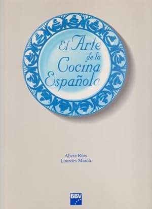 Seller image for EL ARTE DE LA COCINA ESPAOLA for sale by LIBRERIA TORMOS