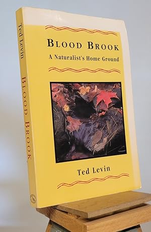 Seller image for Blood Brook: A Naturalist's Home Ground for sale by Henniker Book Farm and Gifts