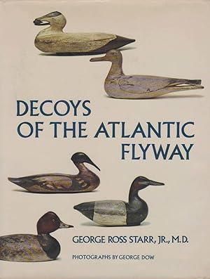 Immagine del venditore per Decoys of the Atlantic Flyway venduto da 32.1  Rare Books + Ephemera, IOBA, ESA