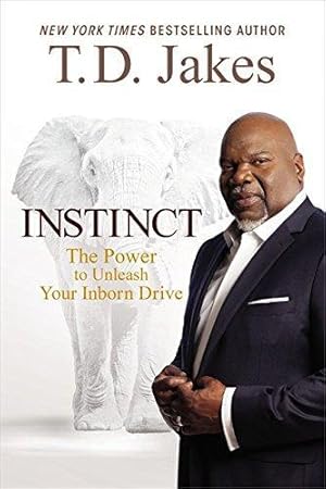 Imagen del vendedor de Instinct: The Power to Unleash Your Inborn Drive a la venta por WeBuyBooks