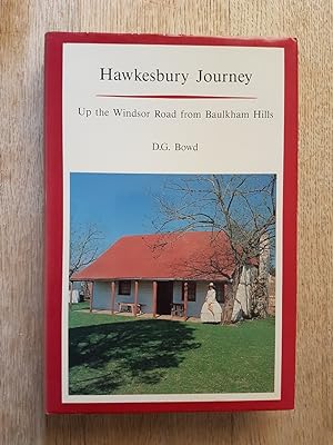 Seller image for Hawkesbury Journey : Up the Windsor Road from Baulkham Hills for sale by masted books