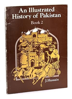 Immagine del venditore per AN ILLUSTRATED HISTORY OF PAKISTAN Book 2 venduto da Arches Bookhouse