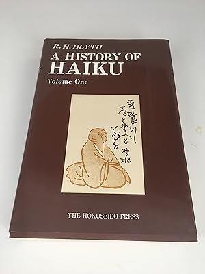 A History of Haiku: Volume One