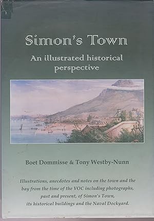 Imagen del vendedor de Simon's Town - an illustrated historical perspective a la venta por Snookerybooks