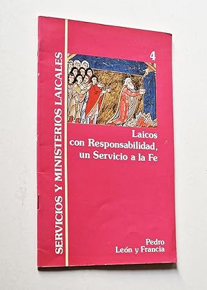 Imagen del vendedor de LAICOS CON RESPONSABILIDAD: UN SERVICIO A LA FE. a la venta por Libros con Vidas