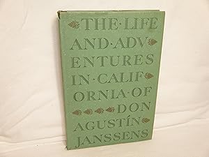 Seller image for The Life and Adventures in California of Don Augustin Janssens, 1834-1856 for sale by curtis paul books, inc.