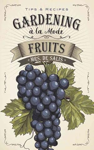 Image du vendeur pour Gardening  La Mode : Fruits mis en vente par GreatBookPrices