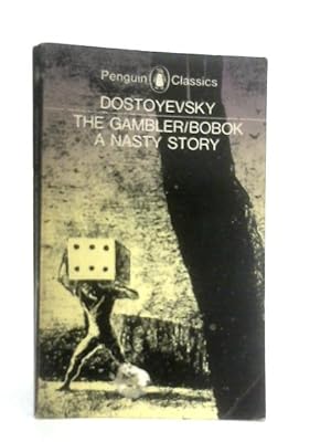 Seller image for The Gamblerm, Bobok, A Nasty Story for sale by World of Rare Books