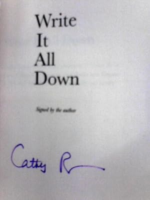 Imagen del vendedor de Write It All Down: How to Put Your Life on the Page a la venta por World of Rare Books