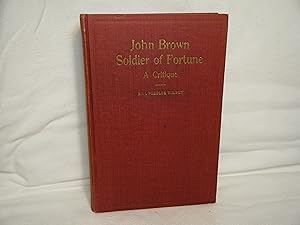 Seller image for John Brown, Soldier of Fortune: a Critique for sale by curtis paul books, inc.