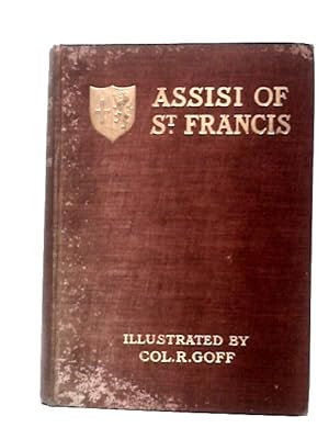 Bild des Verkufers fr Assisi of Saint Francis zum Verkauf von World of Rare Books