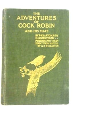 Image du vendeur pour The Adventures Of Cock Robin And His Mate mis en vente par World of Rare Books