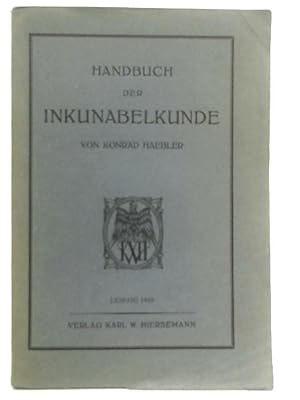 Bild des Verkufers fr Handbuch der Inkunabelkunde zum Verkauf von World of Rare Books