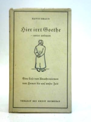 Image du vendeur pour Hier Irrt Goethe mis en vente par World of Rare Books