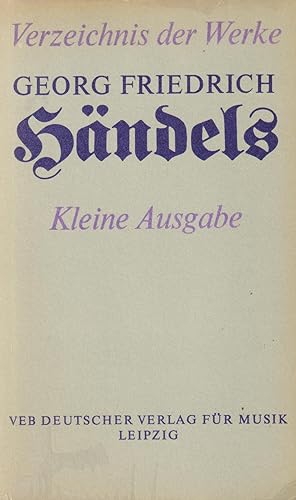 Image du vendeur pour Verzeichnis der Werke Georg Friedrich Hndels Kleine Ausgabe mis en vente par Leipziger Antiquariat