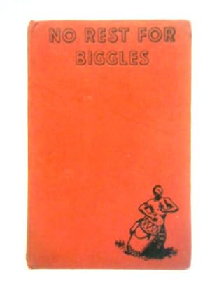 Seller image for No Rest for Biggles for sale by World of Rare Books