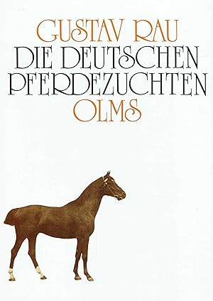 Die deutschen Pferdezuchten. (Documenta Hippologica).