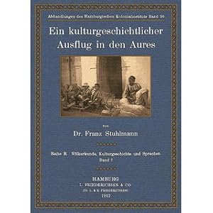 Bild des Verkufers fr Ein kulturgeschichtlicher Ausflug in den Aures (Atlas von Sd-Algerien) Nebst Betrachtungen ber die Berber-Vlker zum Verkauf von Versandantiquariat Nussbaum