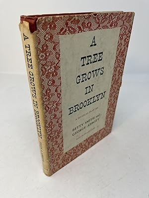 Seller image for A TREE GROWS IN BROOKLYN: A Musical Play for sale by Frey Fine Books