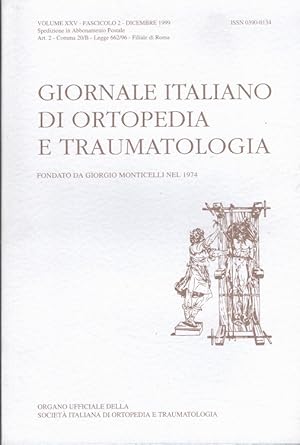 Bild des Verkufers fr Giornale Italiano di Ortopedia e Traumatologia Volume XXV - Fascicolo 2 - Dicembre 1999 zum Verkauf von Versandantiquariat Nussbaum