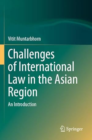 Seller image for Challenges of International Law in the Asian Region for sale by BuchWeltWeit Ludwig Meier e.K.