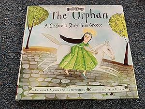Seller image for The Orphan: A Cinderella Story from Greece for sale by Betty Mittendorf /Tiffany Power BKSLINEN
