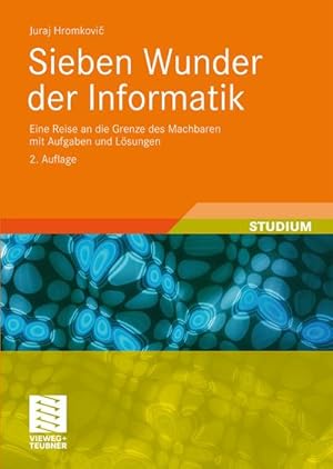 Bild des Verkufers fr Sieben Wunder der Informatik zum Verkauf von Rheinberg-Buch Andreas Meier eK