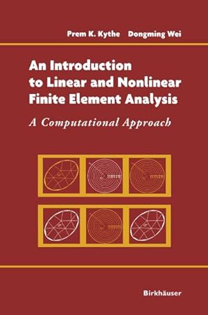 Immagine del venditore per An Introduction to Linear and Nonlinear Finite Element Analysis: A Computational Approach venduto da BuchWeltWeit Ludwig Meier e.K.