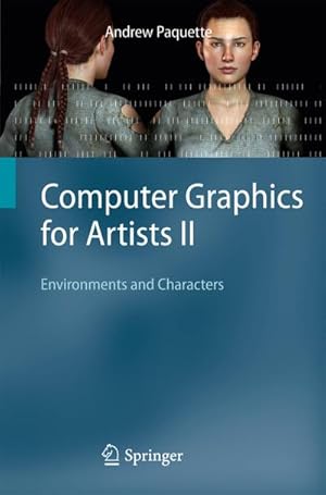 Seller image for Computer Graphics for Artists II: Environments and Characters for sale by BuchWeltWeit Ludwig Meier e.K.