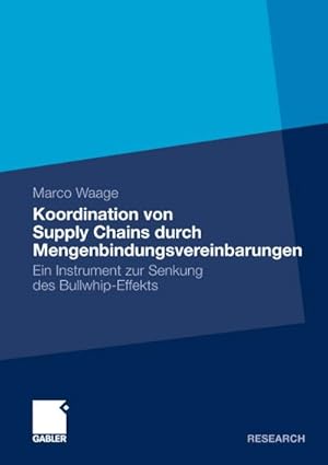 Seller image for Koordination von Supply Chains durch Mengenbindungsvereinbarungen for sale by BuchWeltWeit Ludwig Meier e.K.