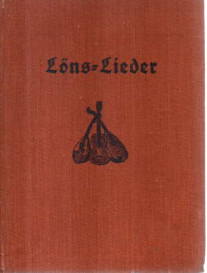 Lönslieder. Melodieausgabe mit Lautegriffe nach der gleichnamigen Ausgabe für eine Singstimme mit...