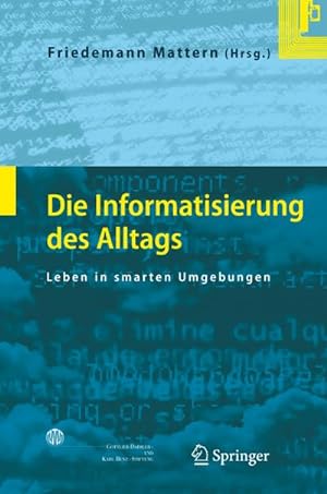 Bild des Verkufers fr Die Informatisierung des Alltags zum Verkauf von BuchWeltWeit Ludwig Meier e.K.