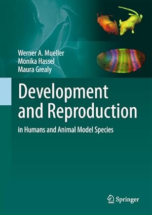 Seller image for Development and Reproduction in Humans and Animal Model Species for sale by BuchWeltWeit Ludwig Meier e.K.