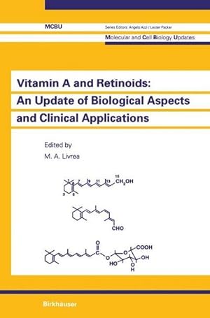 Immagine del venditore per Vitamin A and Retinoids: An Update of Biological Aspects and Clinical Applications venduto da BuchWeltWeit Ludwig Meier e.K.