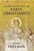 Imagen del vendedor de A New History of Early Christianity a la venta por Pieuler Store
