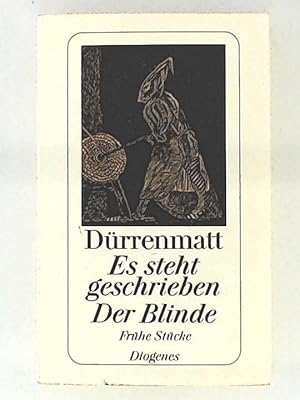 Bild des Verkufers fr Es steht geschrieben / Der Blinde: Frhe Stcke (detebe) zum Verkauf von Leserstrahl  (Preise inkl. MwSt.)
