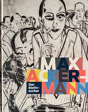 Bild des Verkufers fr Max Ackermann: Der Motivsucher. zum Verkauf von Wissenschaftl. Antiquariat Th. Haker e.K