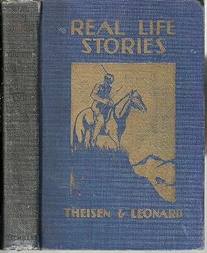 Real Life Stories: A Seventh Reader