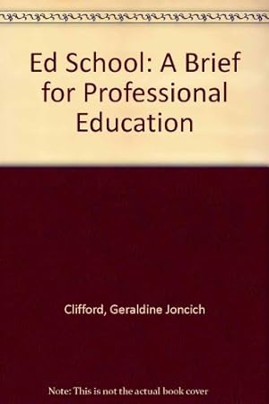 Seller image for Ed School: A Brief for Professional Education for sale by WeBuyBooks